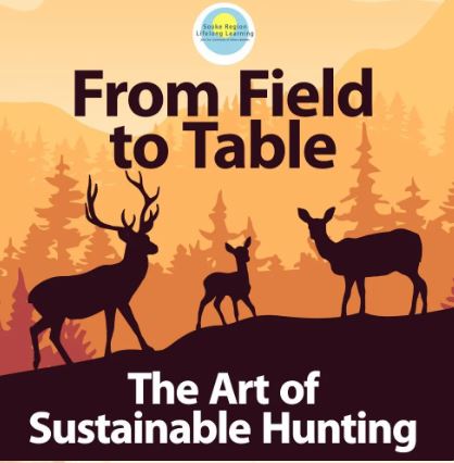 From Field to Table – The Art of Sustainalbe Hunting
